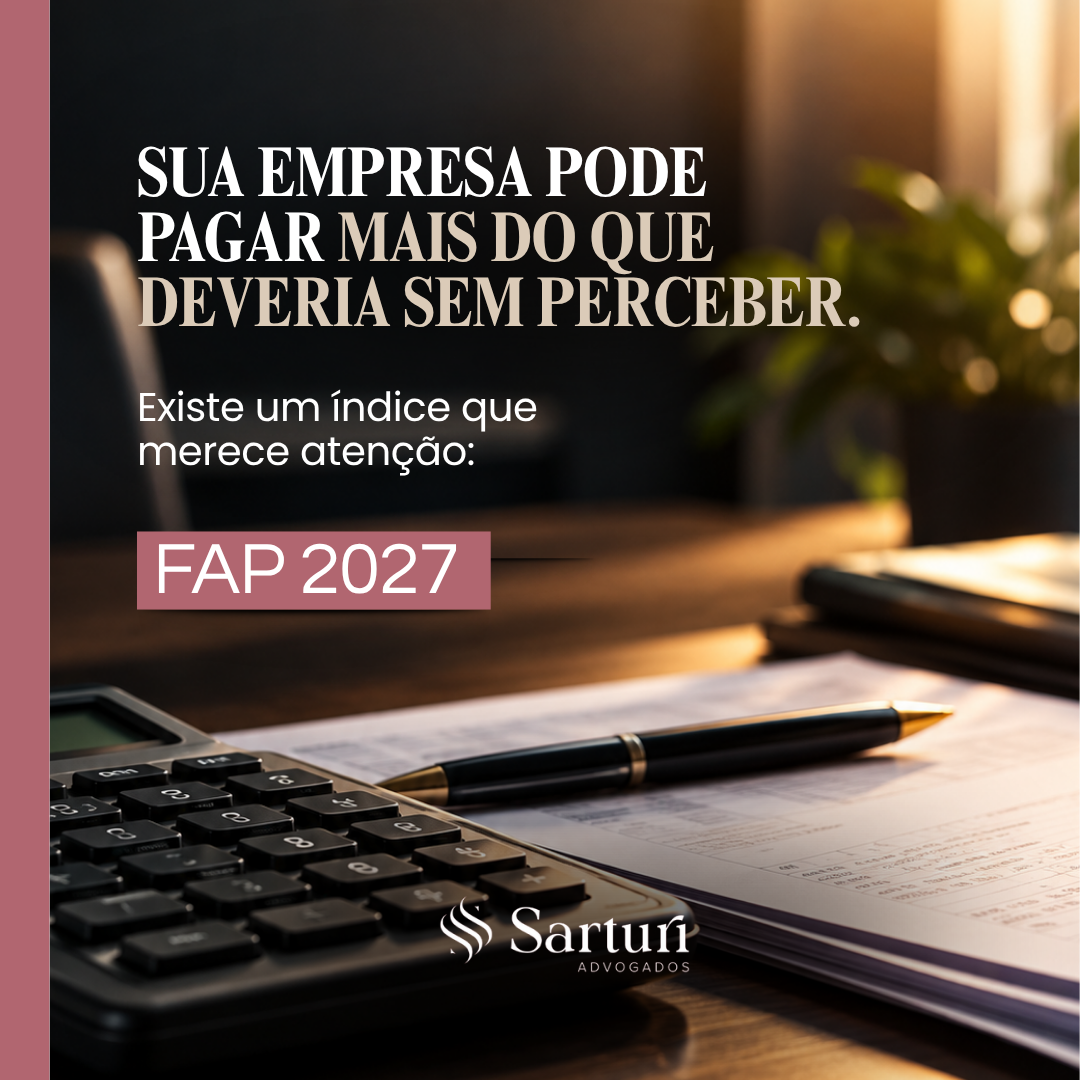 FAP 2027: Sua empresa pode pagar mais do que deveria sem perceber