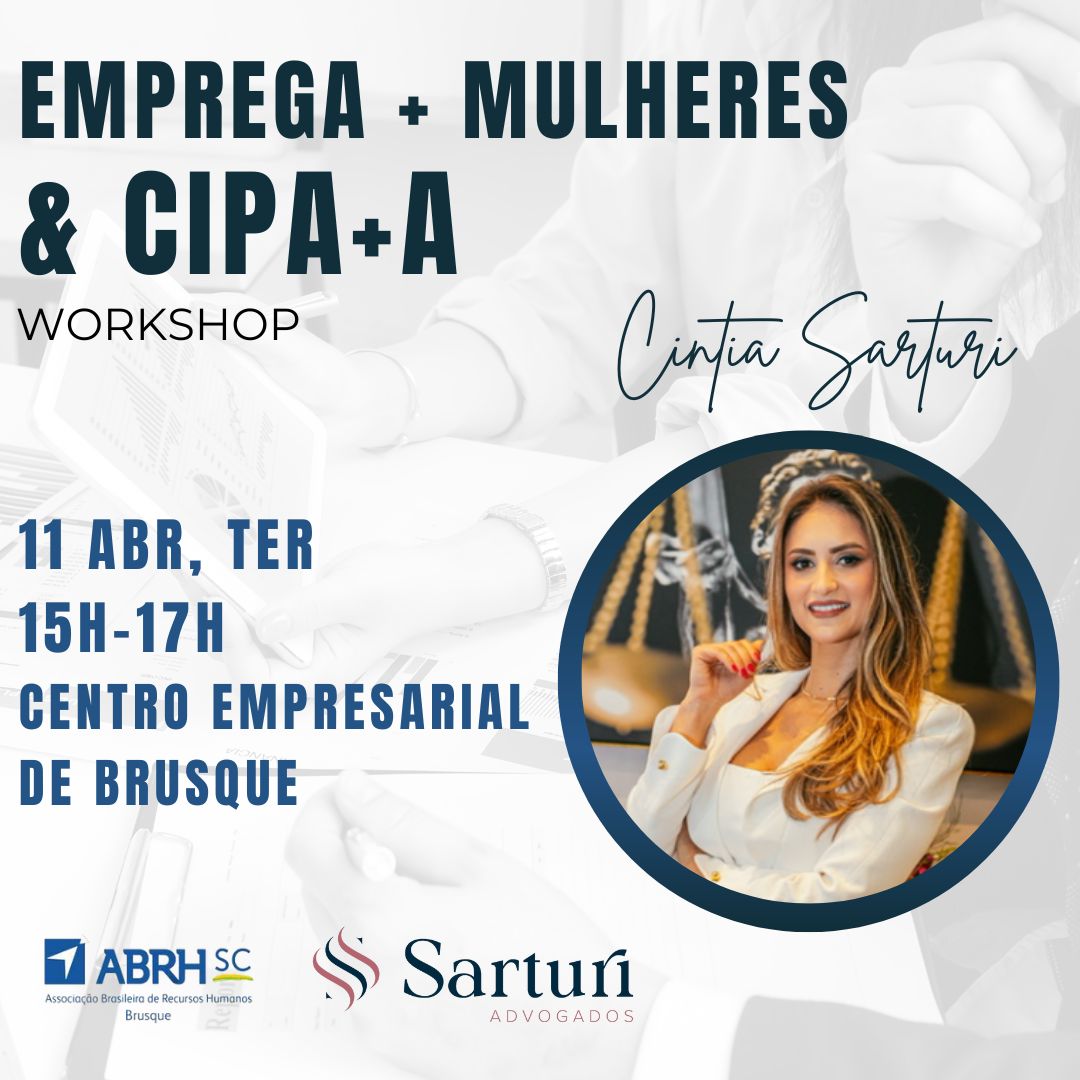 Evento "Emprega mais mulheres & CIPA + A"