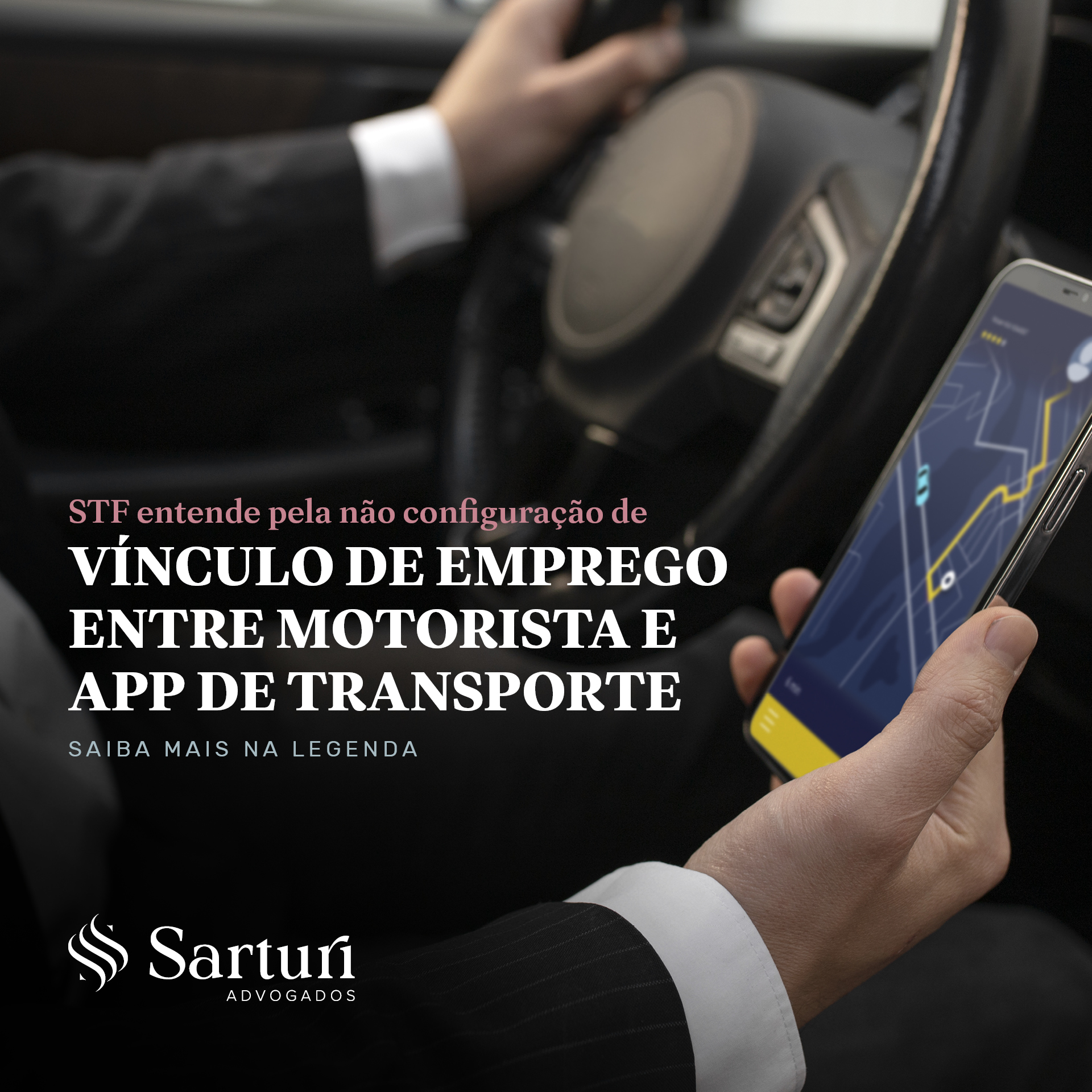 STF entende pela não configuração de vínculo de emprego entre motorista e aplicativo de transporte