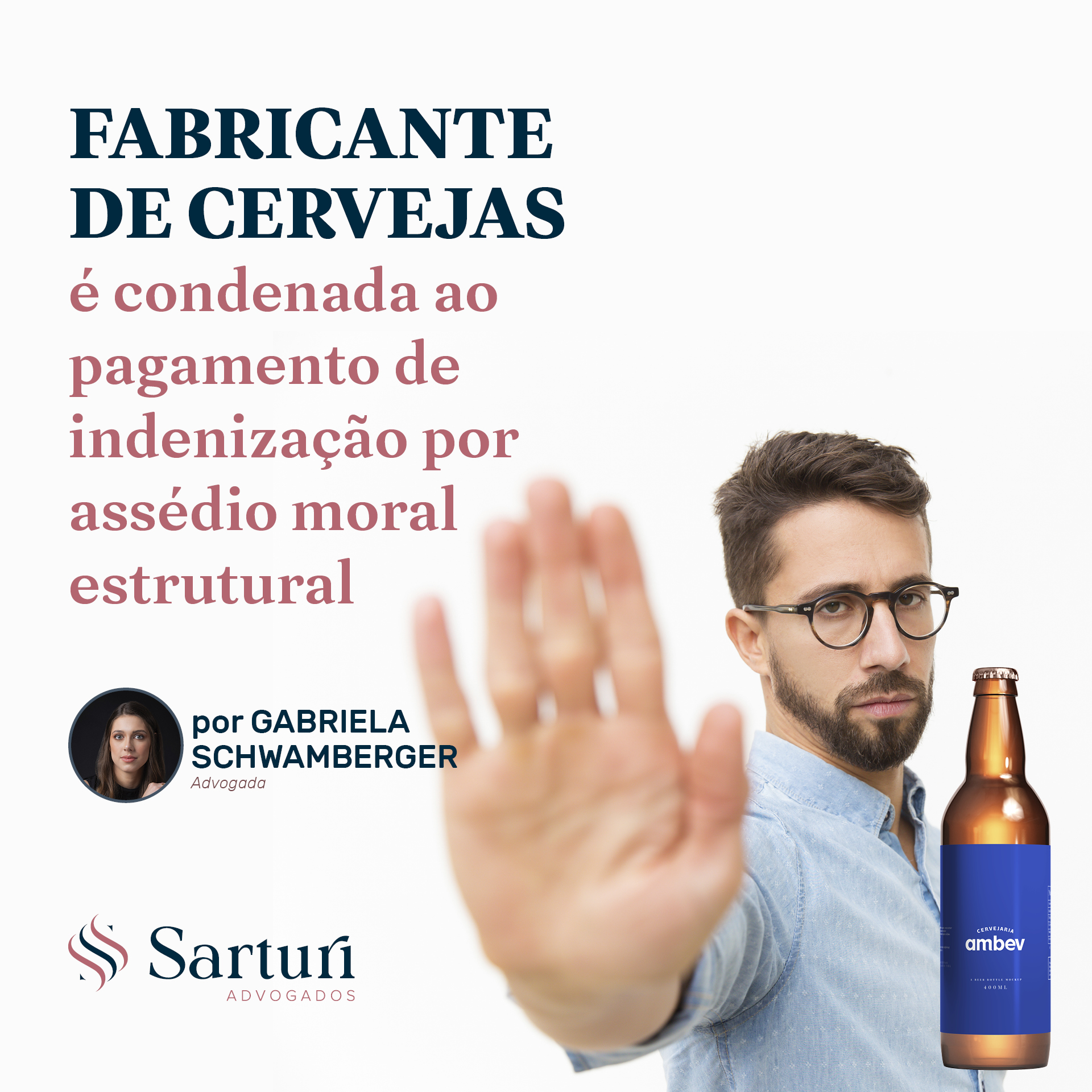 Fabricante de cervejas é condenada ao pagamento de indenização por assédio moral estrutural