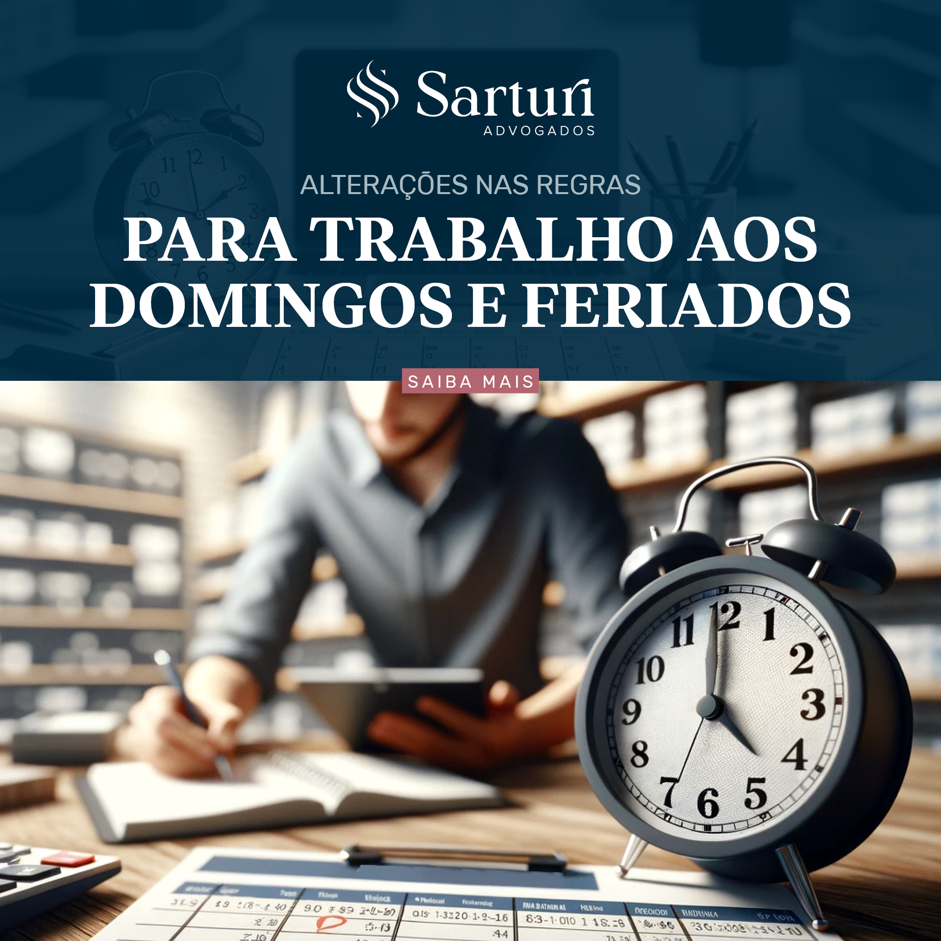 Alterações nas regras para trabalho aos domingos e feriados