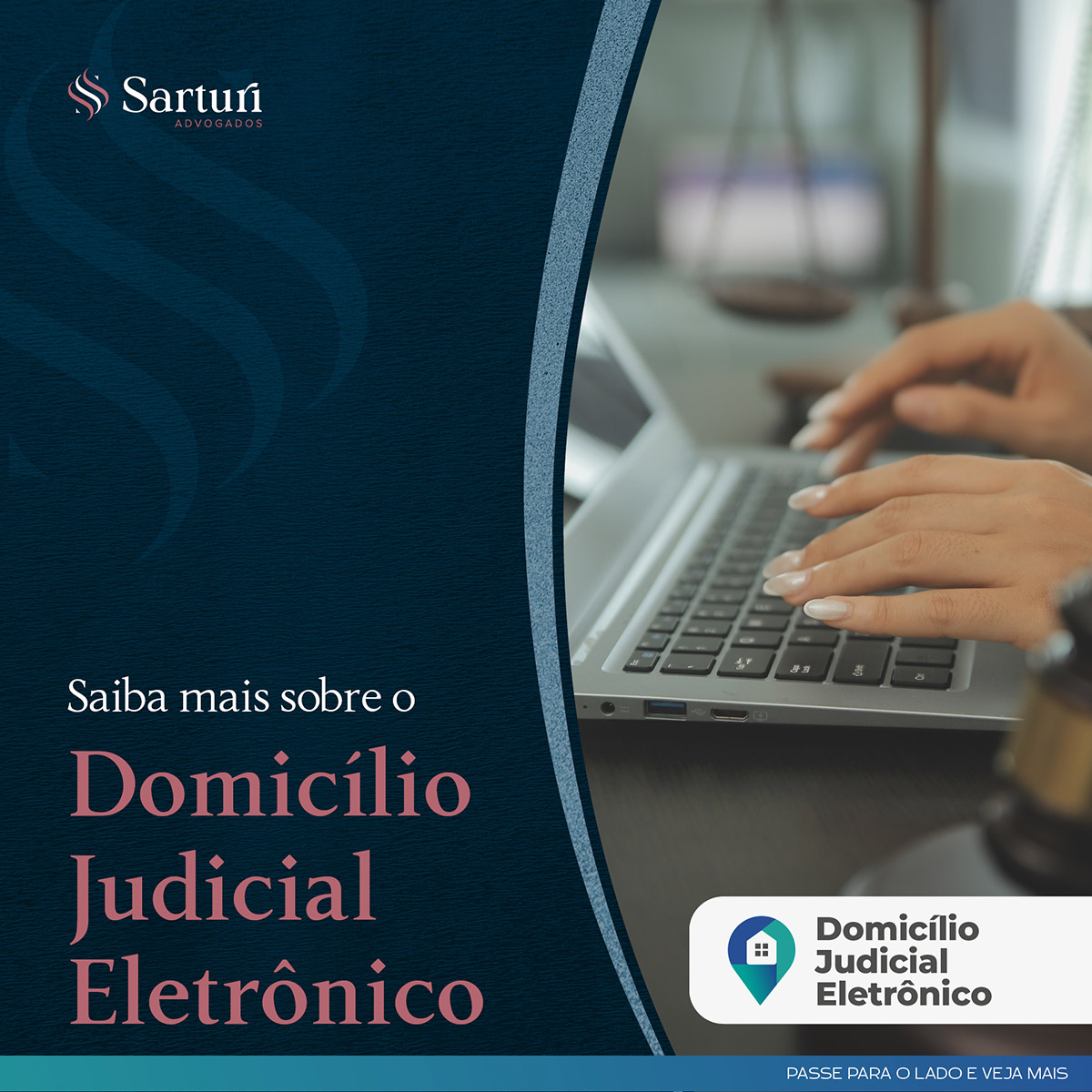 Saiba mais sobre o Domicílio Judicial Eletrônico