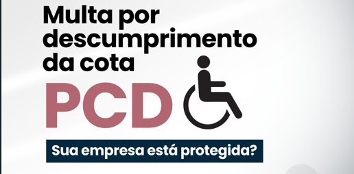 Multa descumprimento de cotas PCD